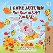 I Love Autumn ???? ???? ?????? - English Amharic Bilingual Collection