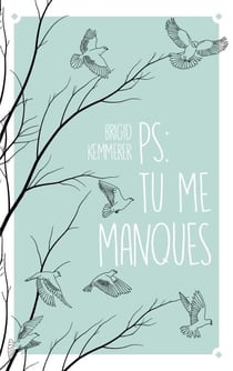 P.S. : Tu me manques