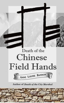 Death of the Chinese Field Hands - Old Los Angeles, #3