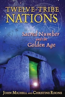 Twelve-Tribe Nations - Sacred Number and the Golden Age
