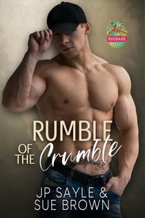 Rumble of the Crumble - The Rhubarb Effect, #7