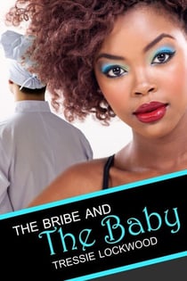 The Bribe and the Baby - Shona and Neena, #2