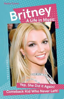 Britney - A Life in Music