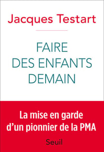 Faire des enfants demain