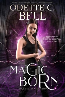 Magic Born Book Three - Magic Born, #3