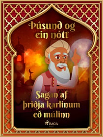 Sagan af þriðja karlinum með múlinn (Þúsund og ein nótt 6)