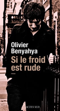Si le froid est rude