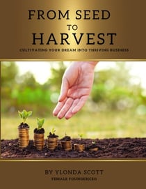 From Seed to Harvest