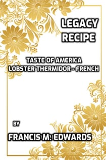 Legacy Recipe Taste of America Lobster Thermidor - French