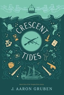 Crescent Tides - Tangled Eons, #1