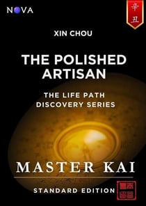 Xin Chou - The Polished Artisan - Life Path Discovery Series (Standard Edition)