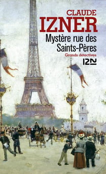 Mystère rue des Saints-Pères - Les enquêtes de Victor Legris
