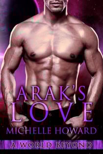 Arak's Love - A World Beyond, #2