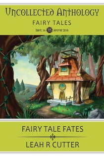 Fairy Tale Fates - Uncollected Anthology, #16