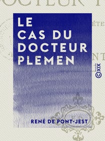 Le Cas du docteur Plemen - Mémoires d'un détective