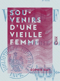 Souvenirs d'une vieille femme