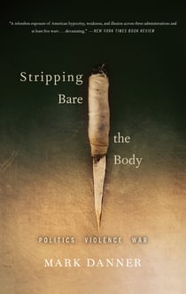 Stripping Bare the Body - Politics Violence War