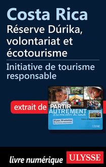 Costa Rica : Réserve Durika, volontariat et écotourisme