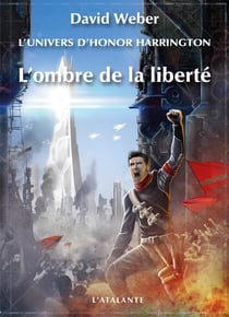 L'ombre de la liberté - HHU - Saganami, T3