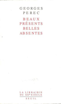 Beaux Présents, Belles Absentes