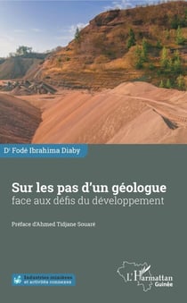 Sur les pas d'un géologue face aux défis du développement
