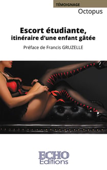 Escort étudiante, itinéraire d’une enfant gâtée