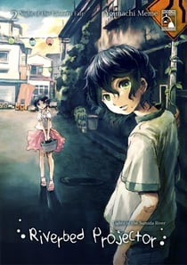Riverbed Projector - Volume 2 - Night of the Lantern Fair (Irodori Comics)