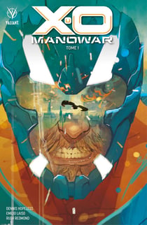 X-O Manowar - Tome 1 (2022)