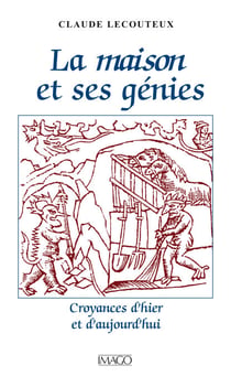 La Maison et ses génies
