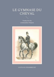 Le gymnase du cheval - Traduction du commandant Dupont
