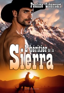 L'héritier de la Sierra - (#3 - les hommes de la Sierra)