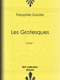 Les Grotesques - Tome I