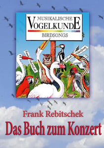 Musikalische Vogelkunde - Das Buch zum Konzert