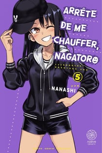 Arrête de me chauffer, Nagatoro - Tome 5