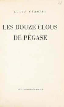 Les douze clous de Pégase