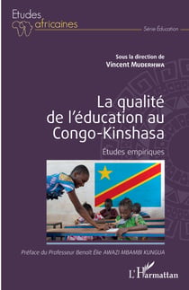 La qualité de l'éducation au Congo-Kinshasa - Études empiriques