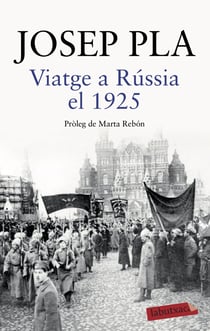 Viatge a Rússia el 1925 - Pròleg de Marta Rebón
