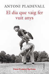 El dia que vaig fer vuit anys