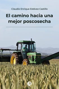 El camino hacia una mejor poscosecha