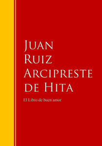 El Libro de buen amor - Biblioteca de Grandes Escritores