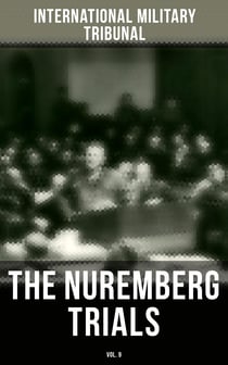 The Nuremberg Trials (Vol.9)
