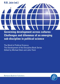 Governing development across cultures - Challenges and dilemmas of an emerging sub-discipline in political science