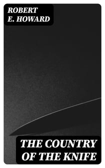 The Country of the Knife