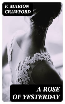 A Rose of Yesterday