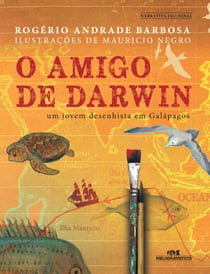 O amigo de Darwin - Um jovem desenhista em Galápagos