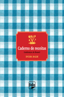 Caderno de receitas - Lembranças do Bennett