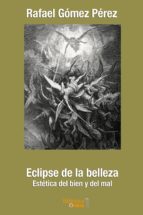 Eclipse de la belleza - Estética del bien y del mal