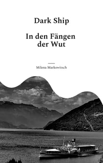 Dark Ship - In den Fängen der Wut