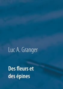 Des fleurs et des épines - Un recueil de chants et de poésie