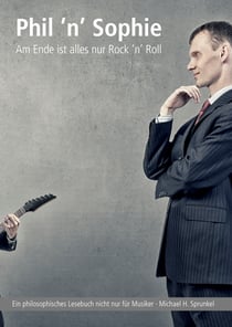 Phil 'n' Sophie - Am Ende ist alles nur Rock 'n' Roll